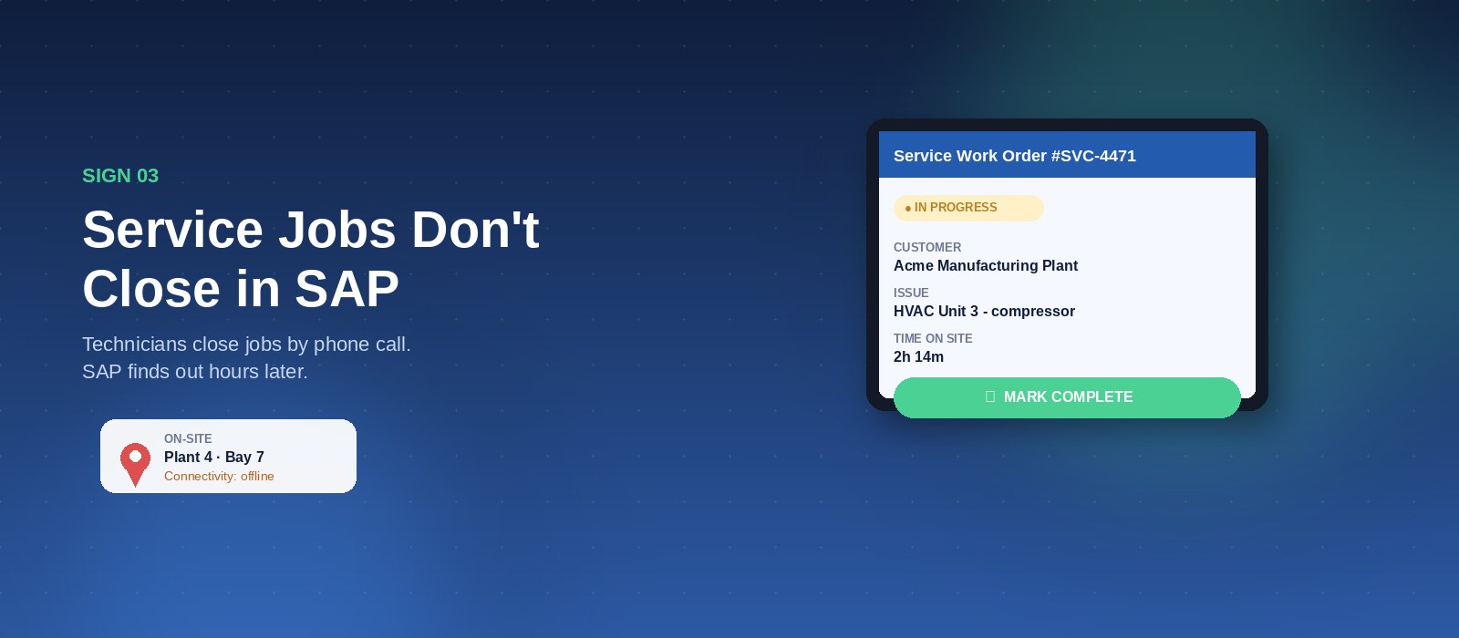 Service work order card marked "in progress" with offline connectivity indicator — field service job not closed in SAP